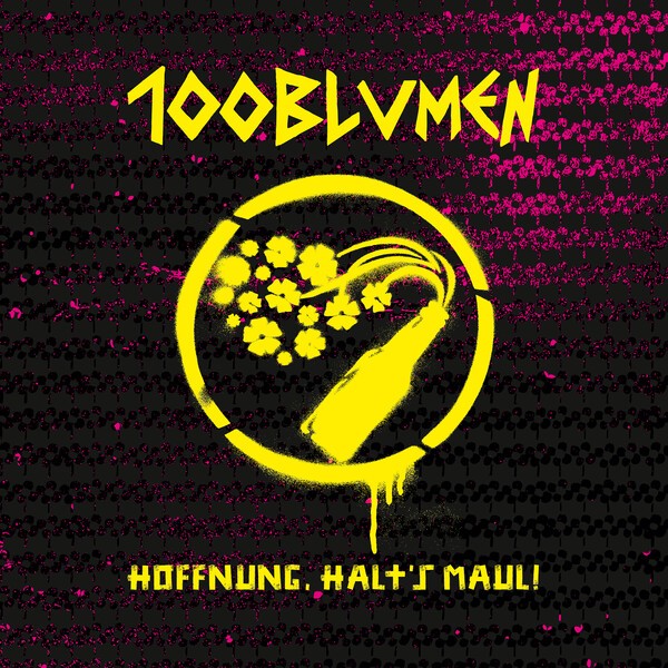 100BLUMEN – hoffnung, halt´s maul! (LP Vinyl)