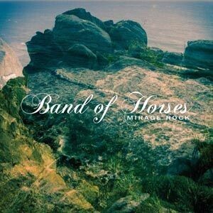 BAND OF HORSES, mirage rock cover
