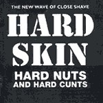 HARD SKIN, hard nuts & hard cunts HARD SKIN, hard nuts & hard cunts cover