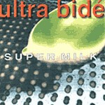 ULTRA BIDÉ, super milk ULTRA BIDÉ, super milk cover