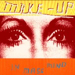 MAKE UP, in mass mind (re-issue) MAKE UP, in mass mind (re-issue) cover