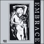EMBRACE, s/t (re-issue) EMBRACE, s/t (re-issue) cover