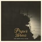 PAPER ARMS, the smoke will clear PAPER ARMS, the smoke will clear cover
