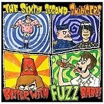 SIXTY SECOND SWINGERS, better with fuzz babe! SIXTY SECOND SWINGERS, better with fuzz babe! cover