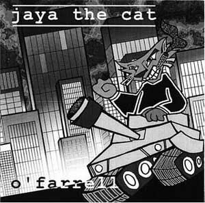 JAYA THE CAT, o´farrell cover