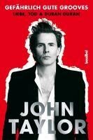 JOHN TAYLOR, gefährlich gute grooves JOHN TAYLOR, gefährlich gute grooves cover