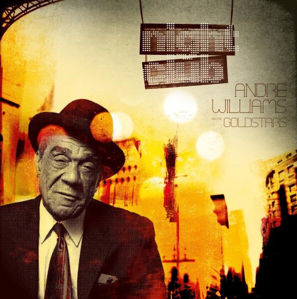 ANDRE WILLIAMS, nightclub ANDRE WILLIAMS, nightclub cover
