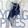 1099 – young pines (LP Vinyl)