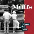 MUFFS, whoop dee doo MUFFS, whoop dee doo cover