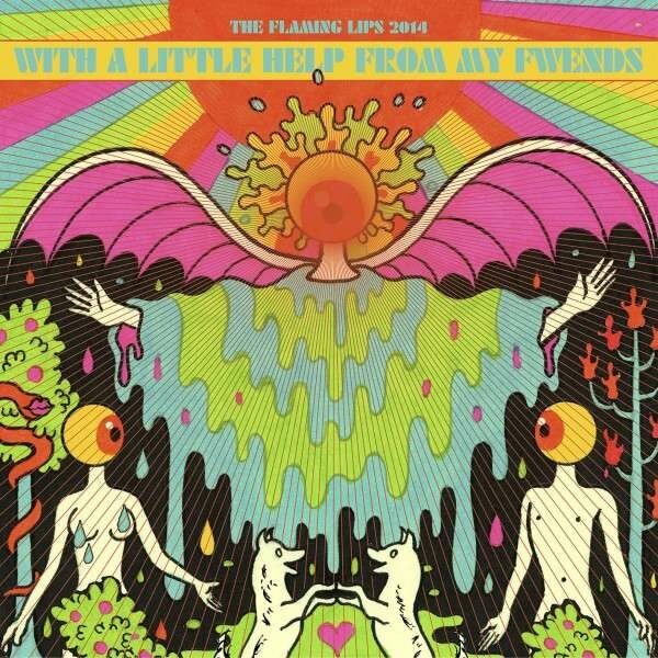 FLAMING LIPS, with a little help from my fwends cover