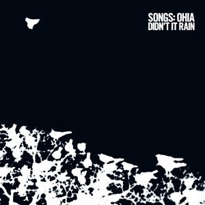SONGS: OHIA, didn´t it rain (deluxe reissue) cover