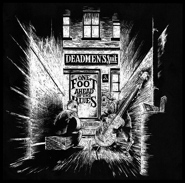 DEADMEN´S SUIT, one foot ahead of the blues cover