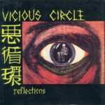VICIOUS CIRCLE, reflections VICIOUS CIRCLE, reflections cover