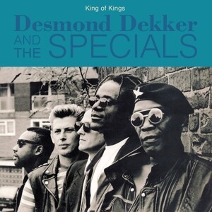 DESMOND DEKKER & SPECIALS, king of kings cover
