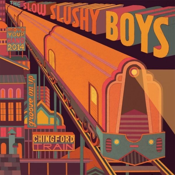 SLOW SLUSHY BOYS, chingford train cover