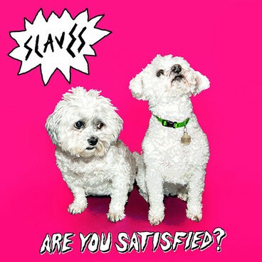 SLAVES, are you satisfied cover