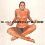 ARAB STRAP, philophobia ARAB STRAP, philophobia cover