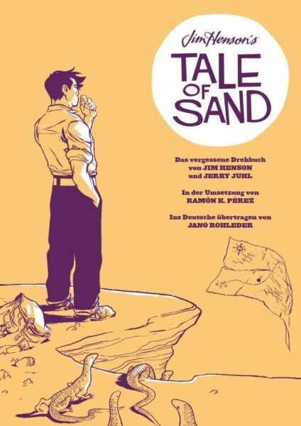JIM HENSON/JERRY JUHL/RAMÓN K. PÉREZ, jim henson´s tale of sand cover