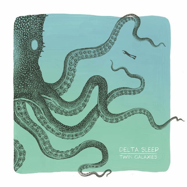 DELTA SLEEP, twin galaxies DELTA SLEEP, twin galaxies cover