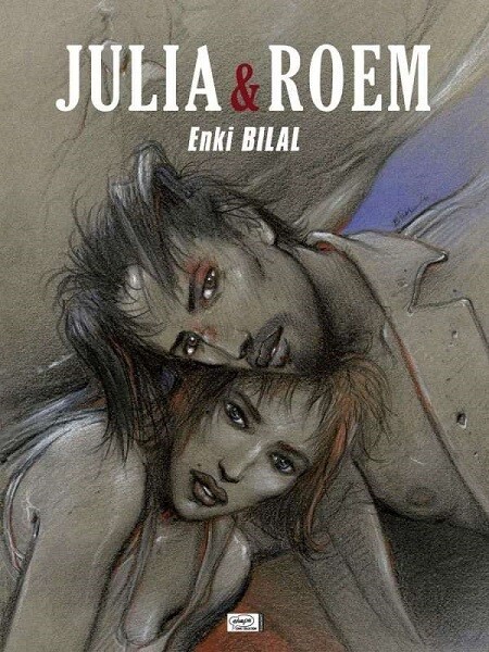 ENKI BILAL, julia & roem ENKI BILAL, julia & roem cover