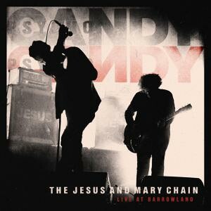 JESUS & MARY CHAIN, live at barrowlands cover