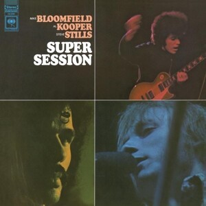 BLOOMFIELD/KOOPER/STILLS, super session cover