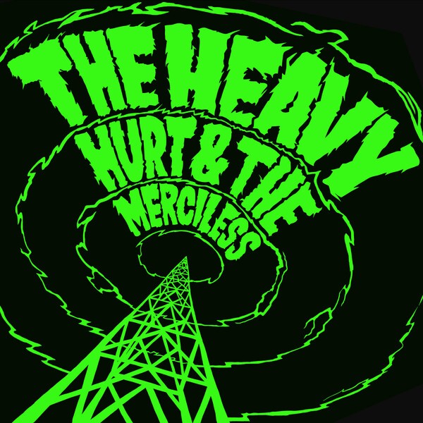 THE HEAVY, hurt & the merciless cover