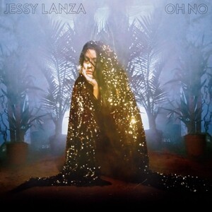 JESSY LANZA, oh no cover