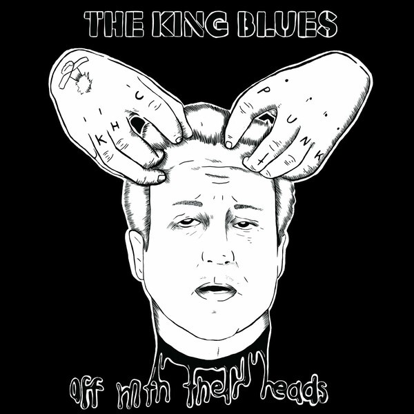 KING BLUES, off with their heads Cover KING BLUES, off with their heads