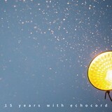 V/A, 15 years with echocord V/A, 15 years with echocord cover