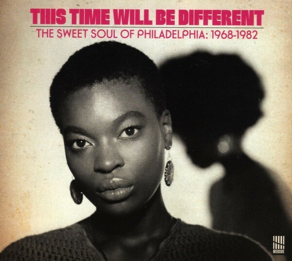 V/A, this time will be different (sweet soul of philly) V/A, this time will be different (sweet soul of philly) cover