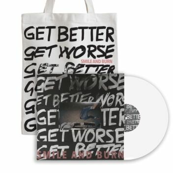 SMILE AND BURN, get better get worse cover