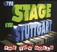 TOY DOLLS, on stage in stuttgart TOY DOLLS, on stage in stuttgart cover