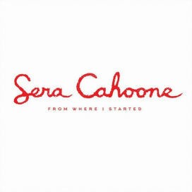SERA CAHOONE, from where i started cover