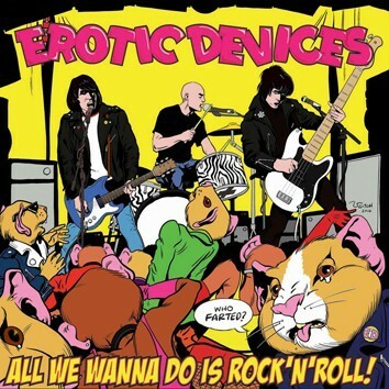 EROTIC DEVICES, all we wanna do is rock´n´roll cover