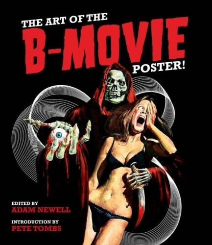 ADAM NEWELL, the art of the b-movie poster! cover