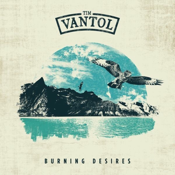 TIM VANTOL, burning desires TIM VANTOL, burning desires cover
