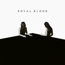 ROYAL BLOOD, how did we get so dark? cover