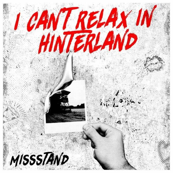 MISSSTAND, i can´t relax in hinterland cover