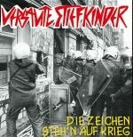 VERSAUTE STIEFKINDER, die zeichen stehen auf krieg VERSAUTE STIEFKINDER, die zeichen stehen auf krieg cover