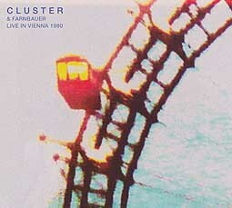 CLUSTER & FARNBAUER, live in vienna 1980 cover