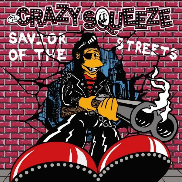 CRAZY SQUEEZE, saviour of the streets cover