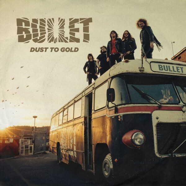 BULLET, dust to gold cover