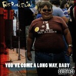 FATBOY SLIM, you´ve come a long way, baby cover