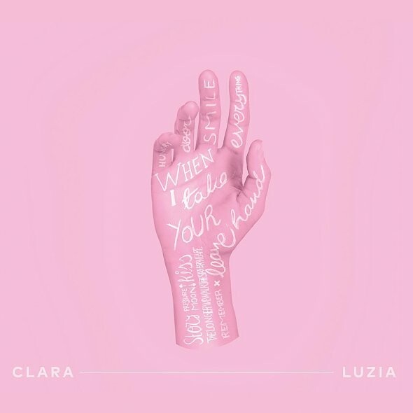 CLARA LUZIA, when i take your hand cover