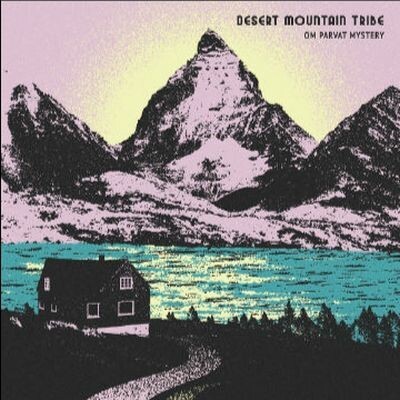 DESERT MOUNTAIN TRIBE, om parvat mystery cover