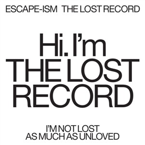 ESCAPE-ISM, the lost record Cover ESCAPE-ISM, the lost record