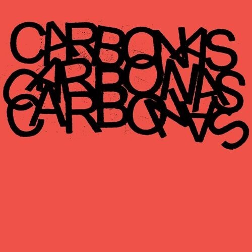 CARBONAS, your moral superiors: singles and rarities Cover CARBONAS, your moral superiors: singles and rarities