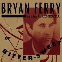 BRYAN FERRY AND HIS ORCHESTRA, bitter sweet cover