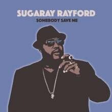 SUGARAY RAYFORD, somebody gave me cover
